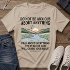 Do Not Be Anxious Philippians 4:6–7 T-Shirt