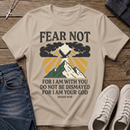 Fear Not Iasiah 41:10 T-Shirt