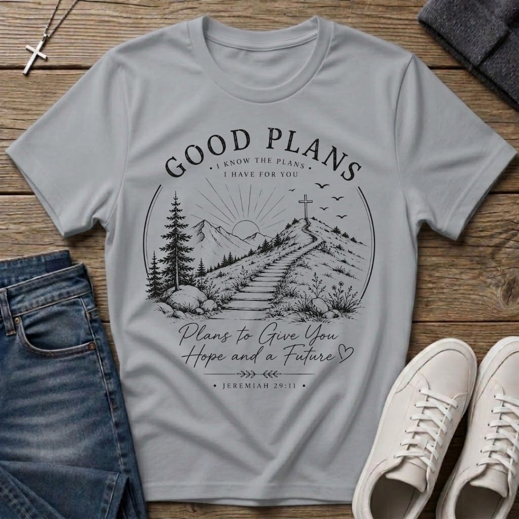 Good Plans Jeremiah 29:11 Christian T-Shirt
