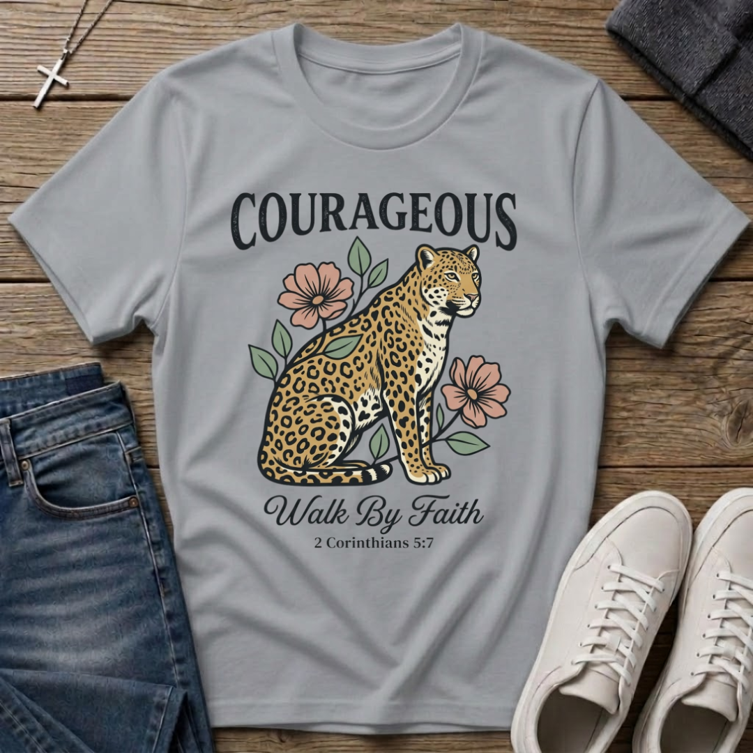 Courageous Walk By Faith 2 Corinthians 5:7 T-Shirt