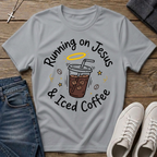 Running on Jesus and Iced Coffee Christian T-Shirt