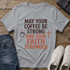 Coffee and Faith Christian T-Shirt