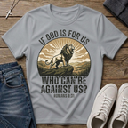 If God Is For Us Romans 8:31 T-Shirt