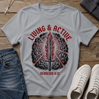 Living & Active Hebrews 4:12 Christian T-Shirt