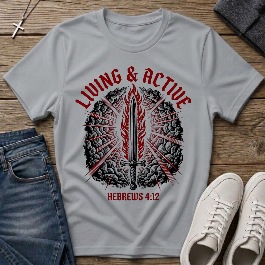Living & Active Hebrews 4:12 Christian T-Shirt