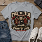 Firefighter by Duty Servant by Grace Christian T-Shirt