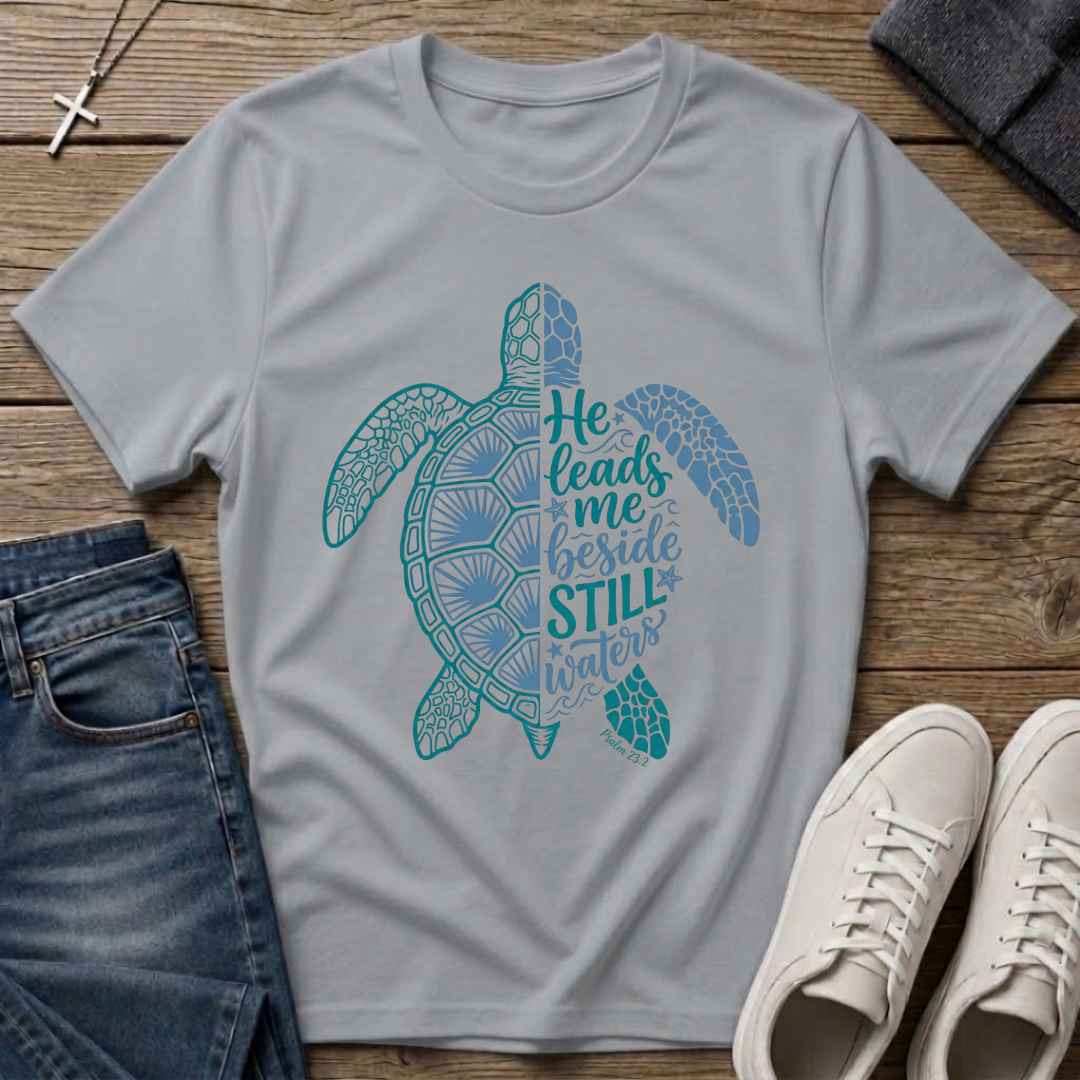 He Leads Me Beside Still Waters T-Shirt