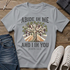 Abide In Me John 15:5 T-Shirt