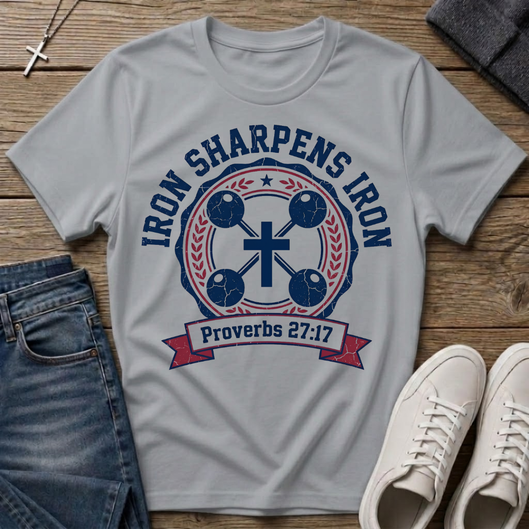 Iron Sharpens Iron Proverbs 27:17 Christian T-Shirt