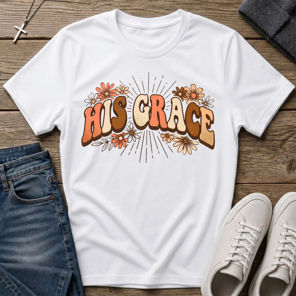 His Grace T-Shirt