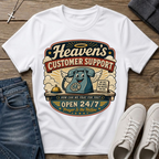 Heaven's Customer Support T-Shirt