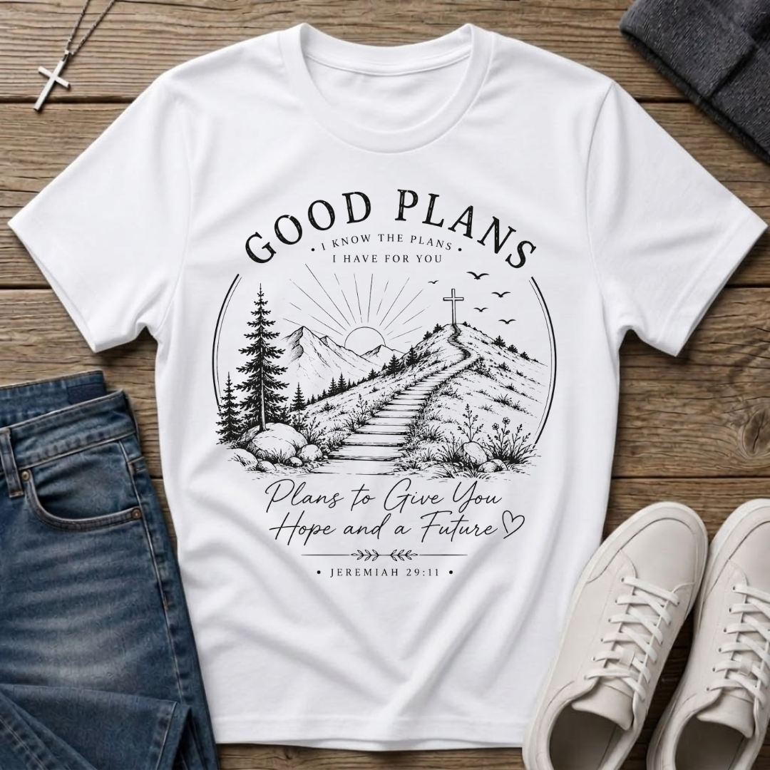 Good Plans Jeremiah 29:11 Christian T-Shirt
