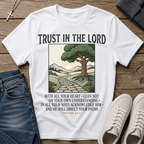Trust in the Lord Proverbs 3:5-6 T-Shirt