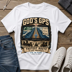 God's GPS Fastest Route to His Promises Christian T-Shirt