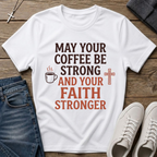Coffee and Faith Christian T-Shirt